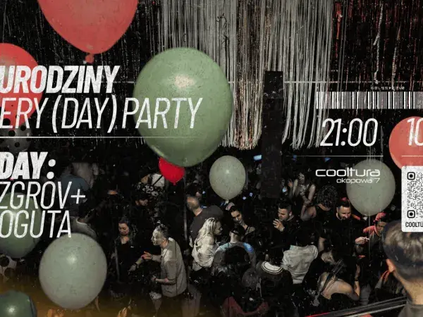 13 Urodziny Every (Day) Party | Bazgrov + Booguta