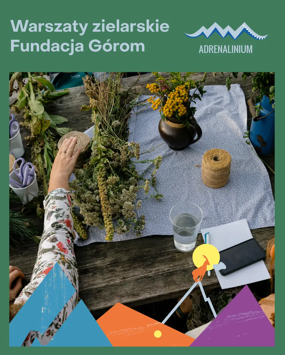 19. FGA: Warsztaty zielarskie i Fundacja Górom