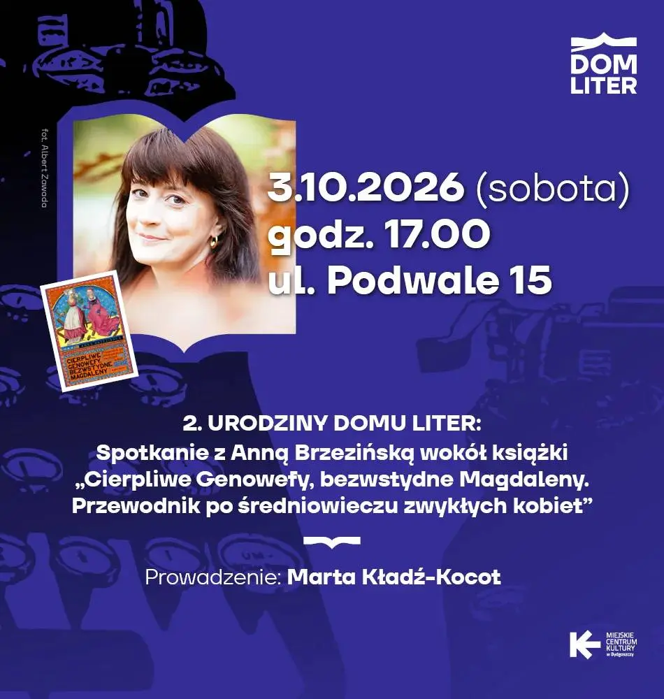 2. Urodziny Domu Liter: Spotkanie z Anną Brzezińską