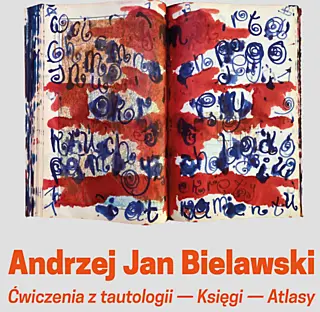 Andrzej Jan Bielawski. Ćwiczenia z tautologii - Księgi - Atlasy
