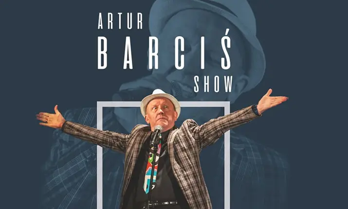 ARTUR BARCIŚ SHOW