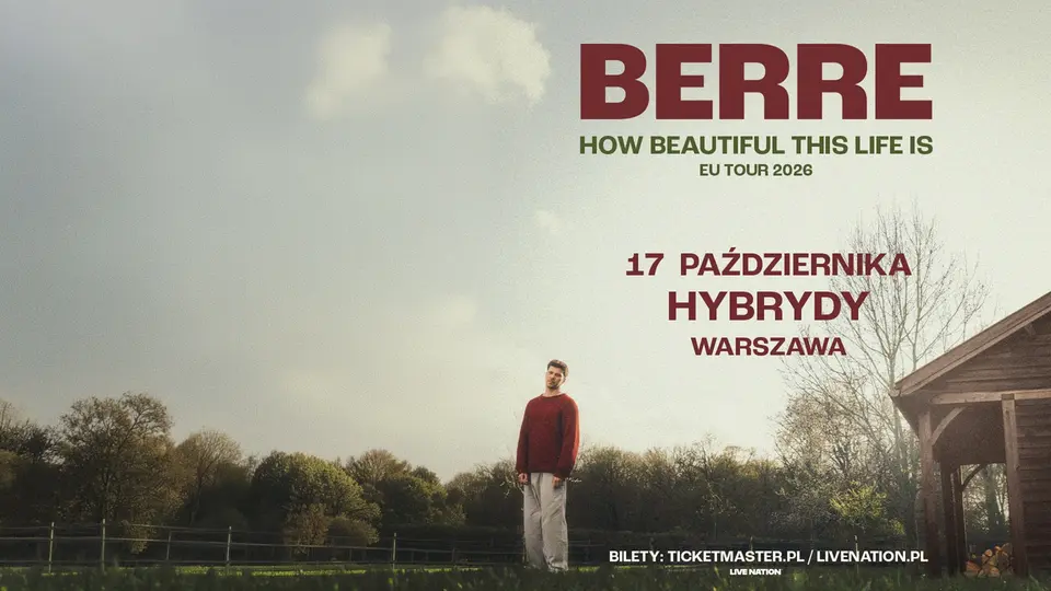 BERRE: HOW BEAUTIFUL THIS LIFE IS EU TOUR 2026