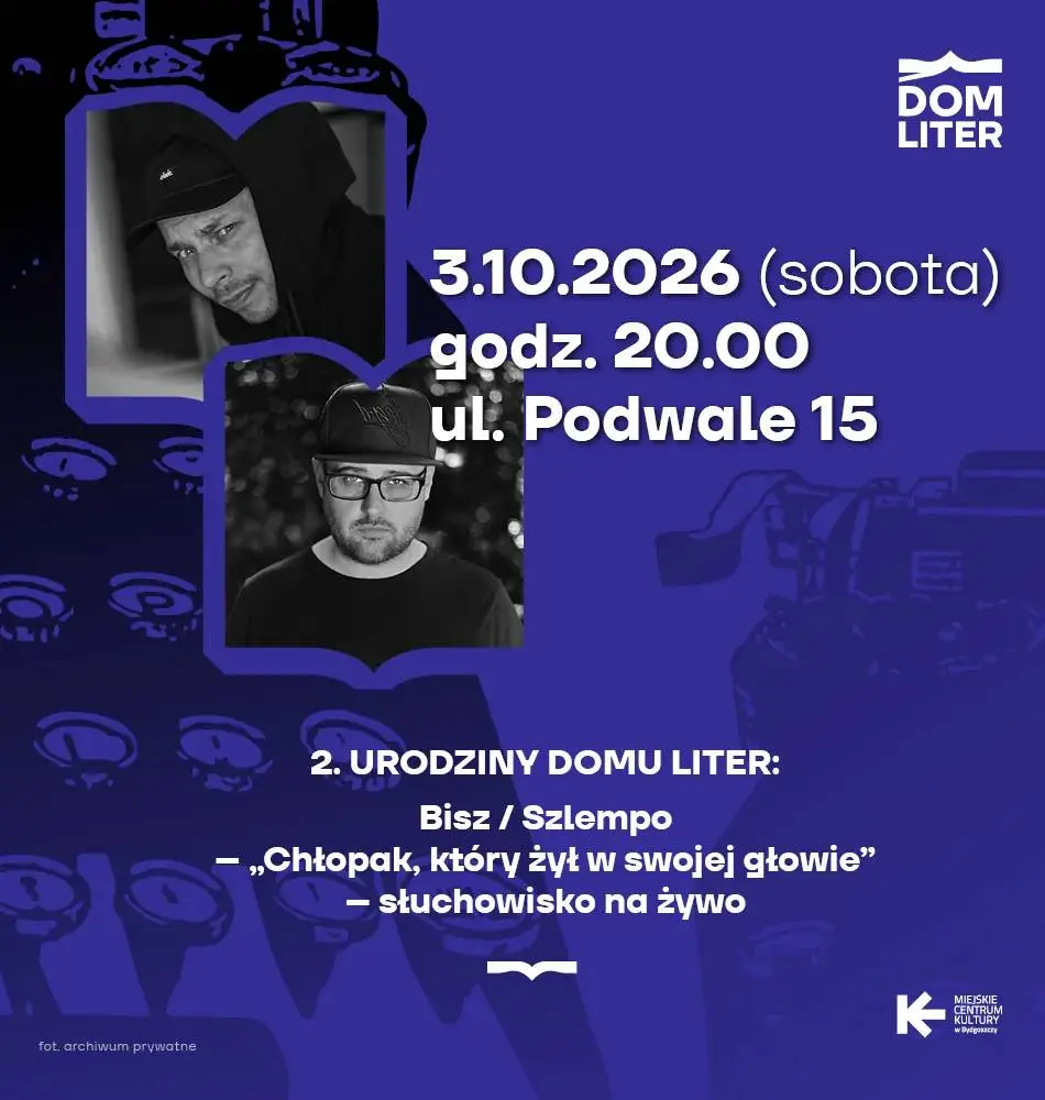 Bisz / Szlempo - „Chłopak, który żył w swojej głowie” - słuchowisko na żywo