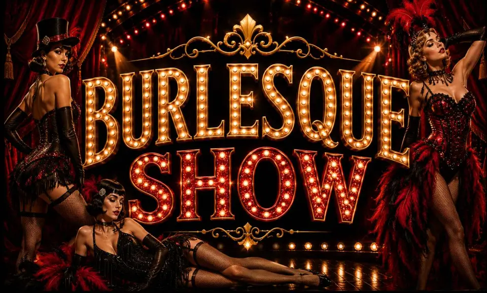 BURLESQUE SHOW