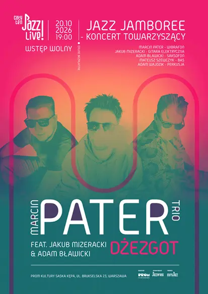 Cały ten JAZZ! LIVE! Marcin Pater Trio, feat. Jakub Mizeracki & Adam Bławicki