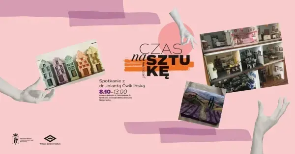 Czas na sztukę, nareszcie! Spotkanie z Jolantą Ćwiklińską