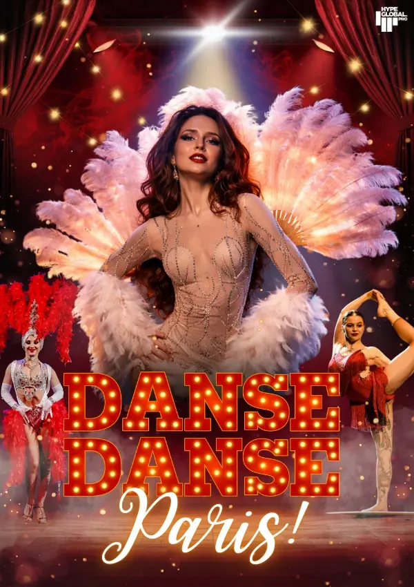DANSE, DANSE PARIS - Show inspirowane Moulin Rouge