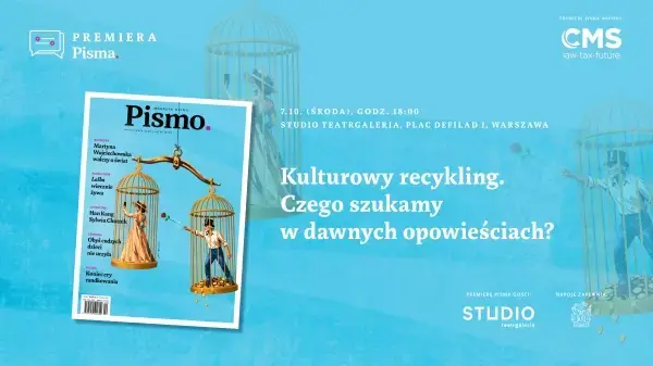 Debata. Kulturowy recykling. Czego szukamy w dawnych opowieściach?