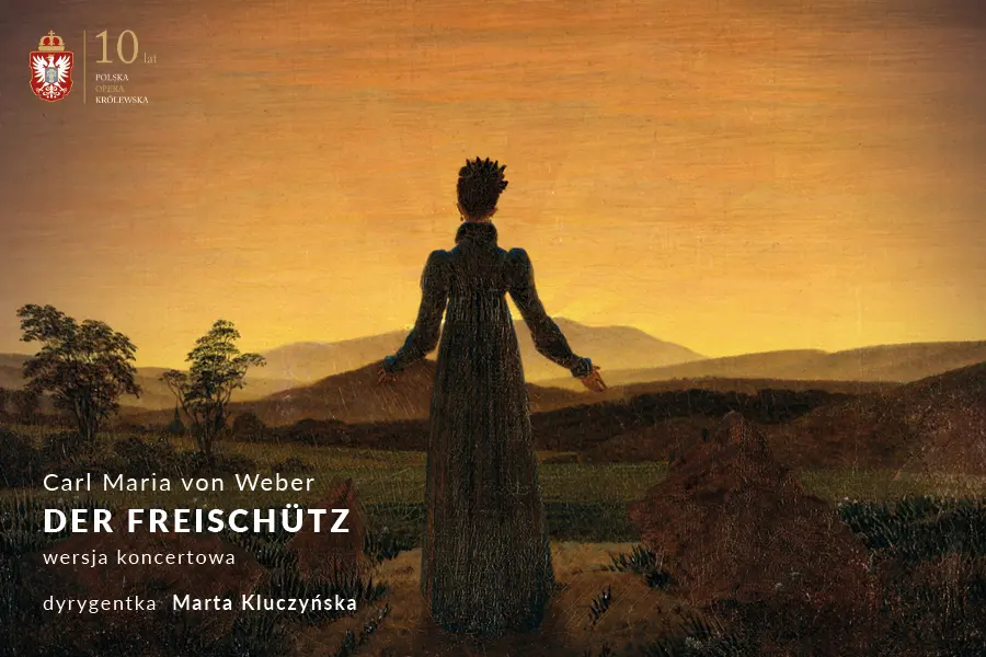 DER FREISCHÜTZ / CARL MARIA VON WEBER - WERSJA KONCERTOWA