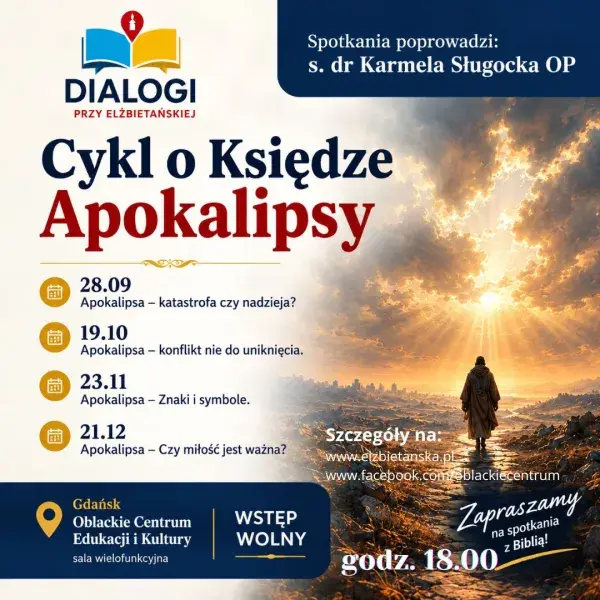 Dialogi przy Elżbietańskiej: Apokalipsa - konflikt nie do uniknięcia ?