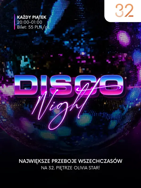 Disco Night na 32. piętrze Olivia Star! | Disco z najpiękniejszym widokiem na Trójmiasto, Olivia Star Top Gdańsk w każdy piątek (do 27.11), godz. 20:00