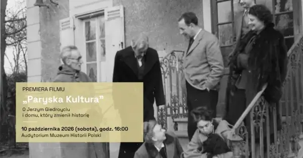 „Dom, który przechytrzył cenzurę i zmienił Polskę" – premiera filmu „Paryska Kultura"