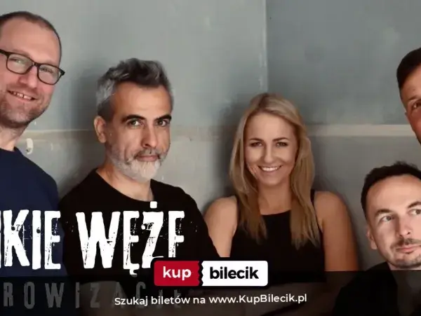 Dzikie węże - Improwizacje komediowe