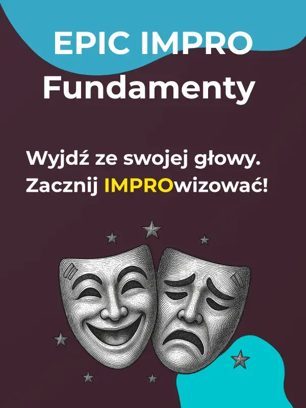 Epic Impro: Fundamenty. Grupa Podstawowa