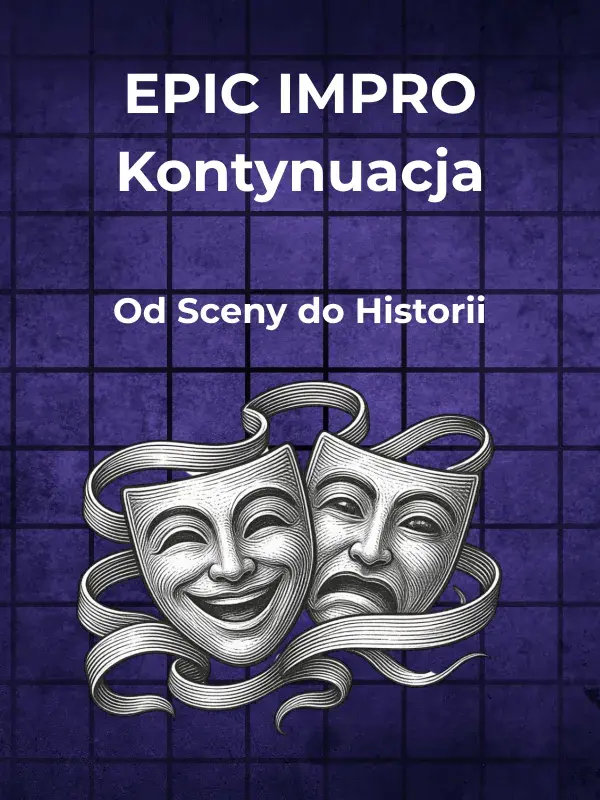 epic impro: Kontynuacja. Grupa Rozszerzona