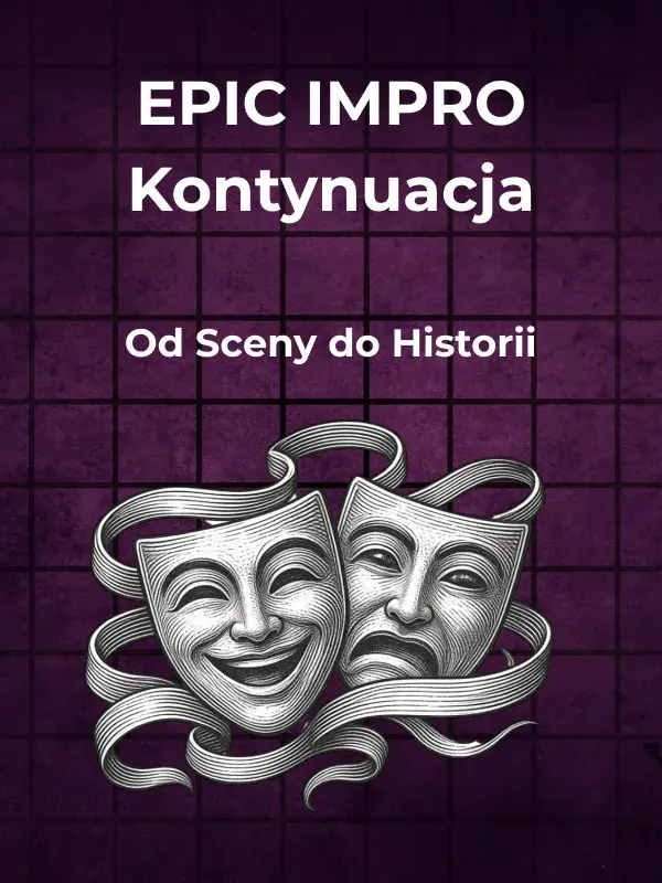 epic impro: Kontynuacja. Grupa Rozszerzona