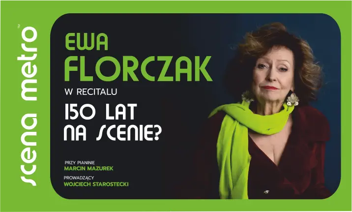 EWA FLORCZAK w recitalu "150 lat na scenie"