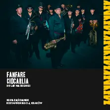 Fanfare Ciocărlia - 30 lat na scenie!