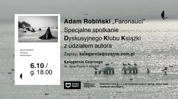 „Faronauci” - specjalne spotkanie Dyskusyjnego Klubu Książki z udziałem Adama Robińskiego