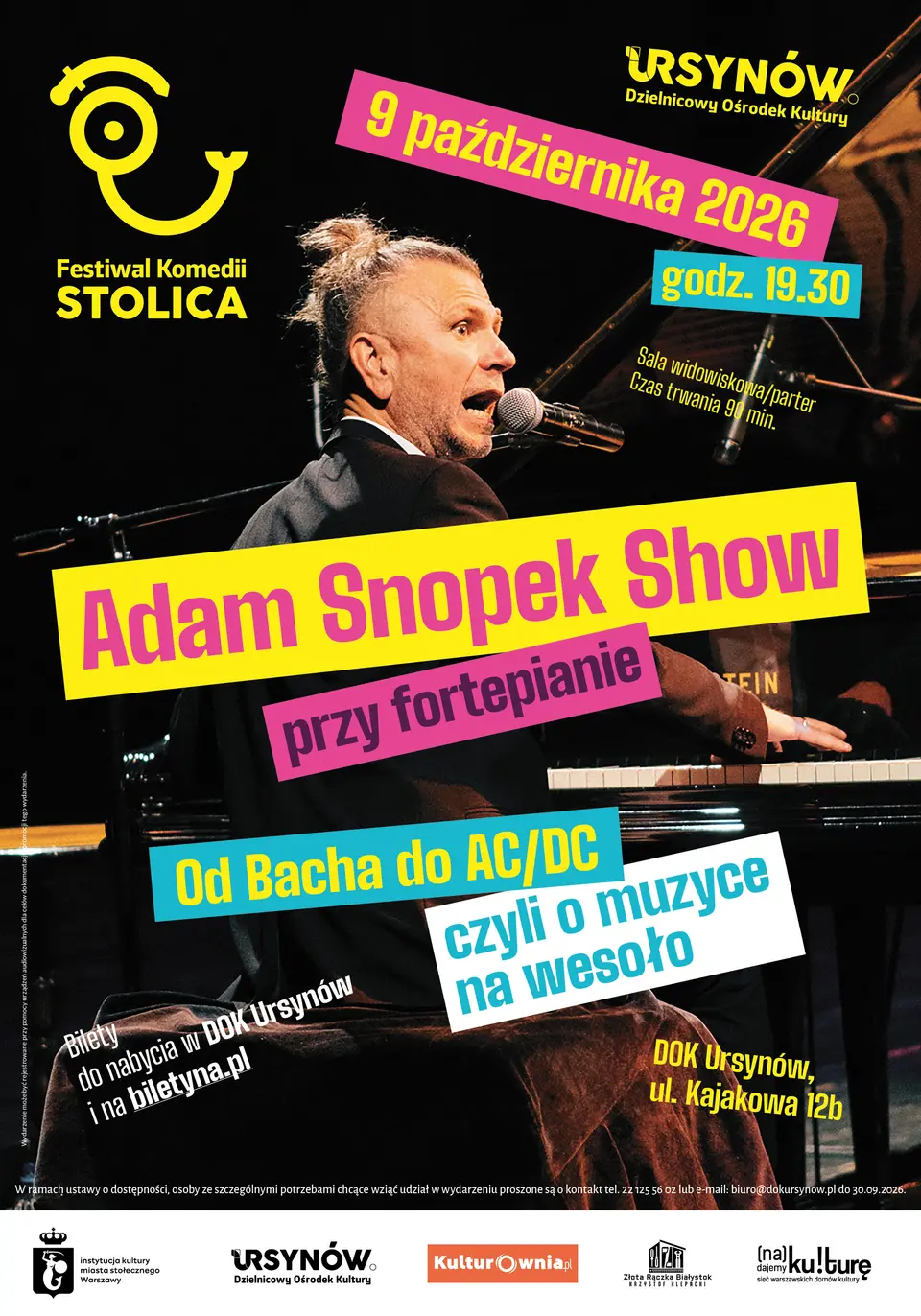 Festiwal Komedii STOLICA - Adam Snopek Show Przy Fortepianie Tytuł programu: "Od Bacha do AC/DC czyli o muzyce na wesoło"