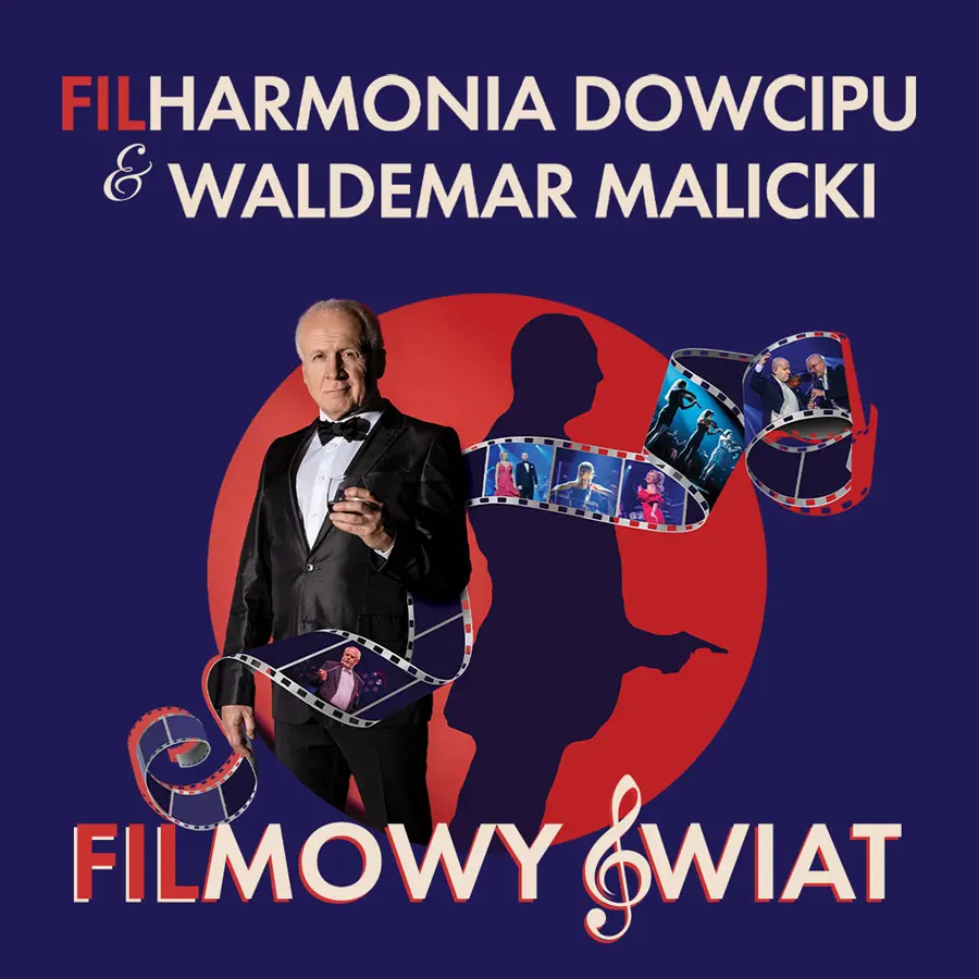 Filharmonia Dowcipu & Waldemar Malicki - Filmowy Świat