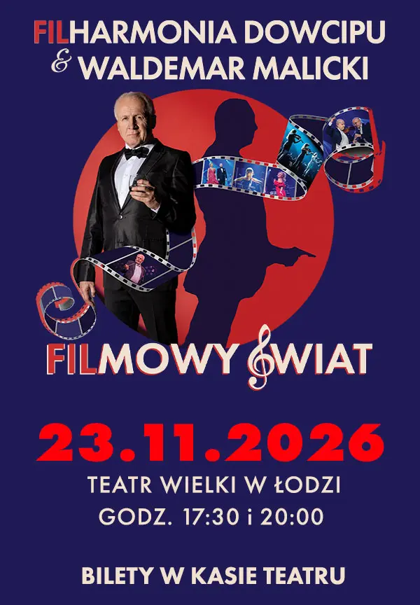 Filharmonia  Dowcipu & Waldemar Malicki - FILMOWY  ŚWIAT