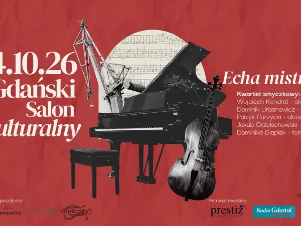 Gdański Salon Kulturalny | Echa mistrzów