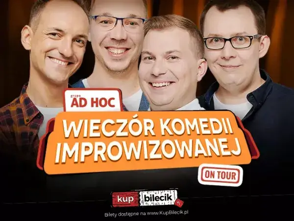 Grupa AD HOC  - Wieczór Komedii Improwizowanej