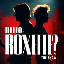 Hello, Roxette?
