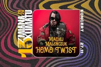 Homo Twist Maciej Maleńczuk