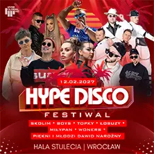 Hype Disco Festiwal - Festiwal Muzyki Disco Łódź