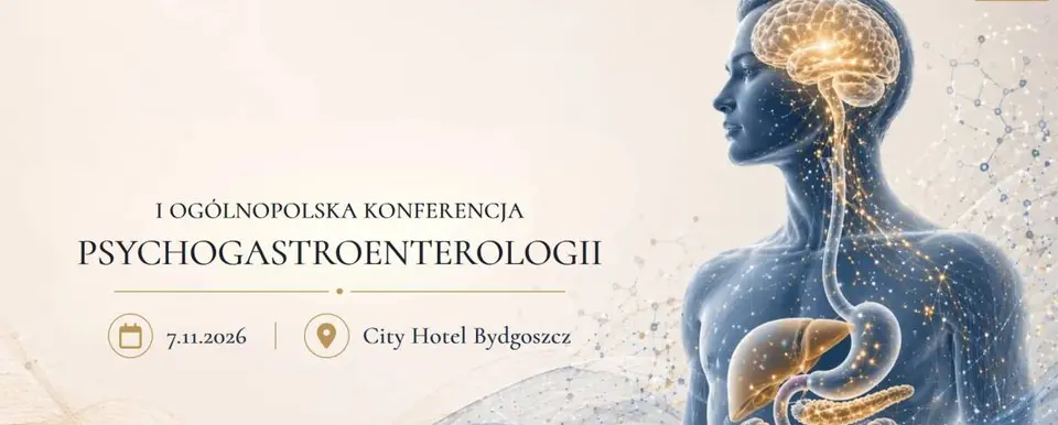I Ogólnopolska Konferencja Psychogastroenterologii