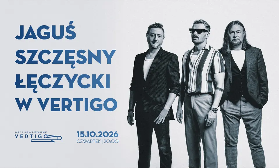 Jaguś / Szczęsny / Łęczycki w Vertigo