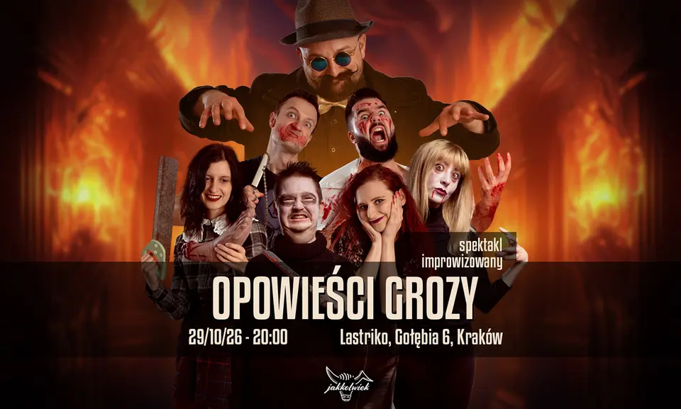 Jakkolwiek: Opowieści Grozy - improwizowany horror komediowy