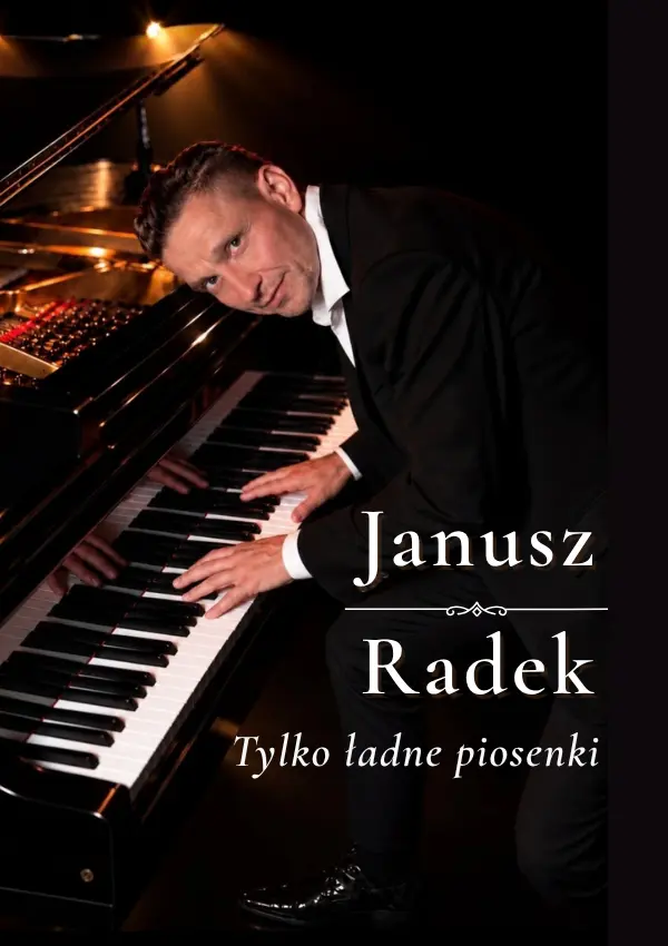 Janusz Radek - Tylko ładne piosenki