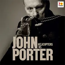 John Porter · Helicopters’45