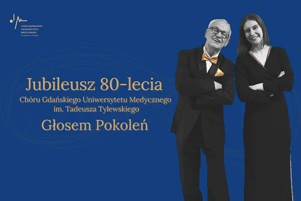 Jubileusz 80-lecia Chóru Gdańskiego Uniwersytetu Medycznego im. Tadeusza Tylewskiego
