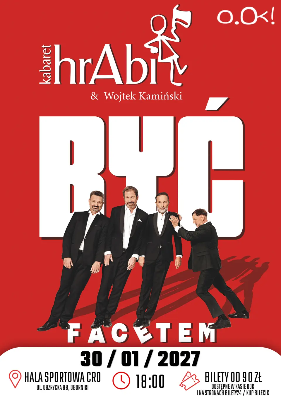 Kabaret hrAbi i Wojtek Kamiński "BYĆ FACETEM"
