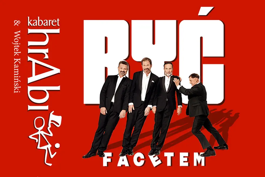 Kabaret hrAbi & Wojtek Kamiński – Być facetem