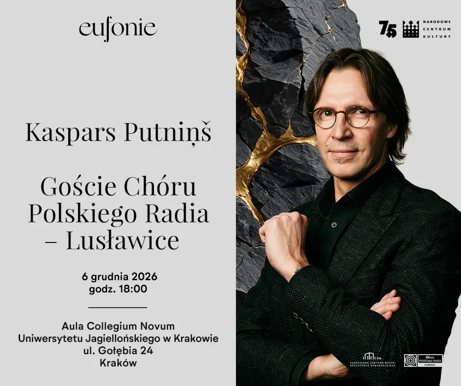 KASPARS PUTNIŅŠ – Goście Chóru Polskiego Radia-Lusławice | Kraków
