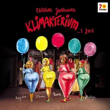 Klimakterium …i już