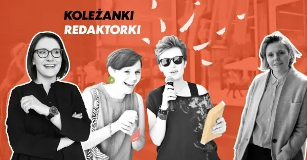 KOLEŻANKI REDAKTORKI: JESIENNY PRZEGLĄD PRASY I MEDIÓW. COMEBACK!