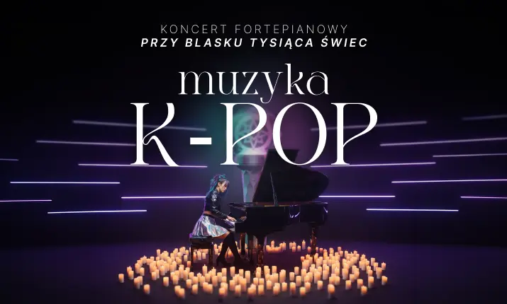 Koncert fortepianowy przy świecach: Muzyka K-POP