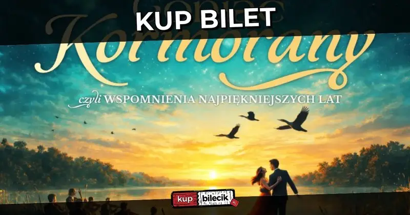 Koncert Goniąc Kormorany - Goniąc Kormorany - wspomnienia najpiekniejszych lat