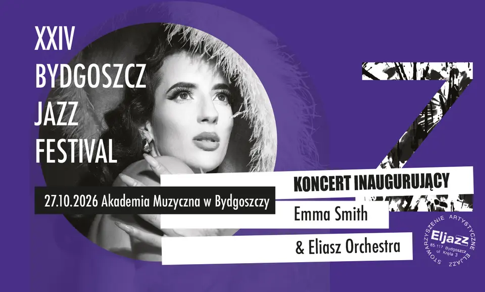 KONCERT INAUGURACYJNY XXIV Bydgoszcz Jazz Festival