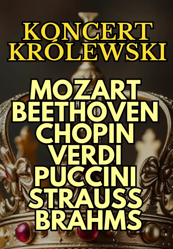 Koncert Królewski - Majestat Klasyki