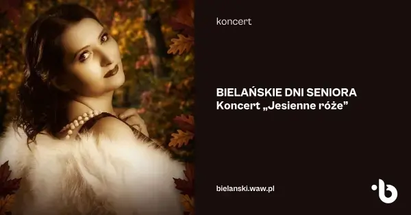 Koncert piosenek Mieczysława Fogga i Hanki Ordonówny “Jesienne róże”