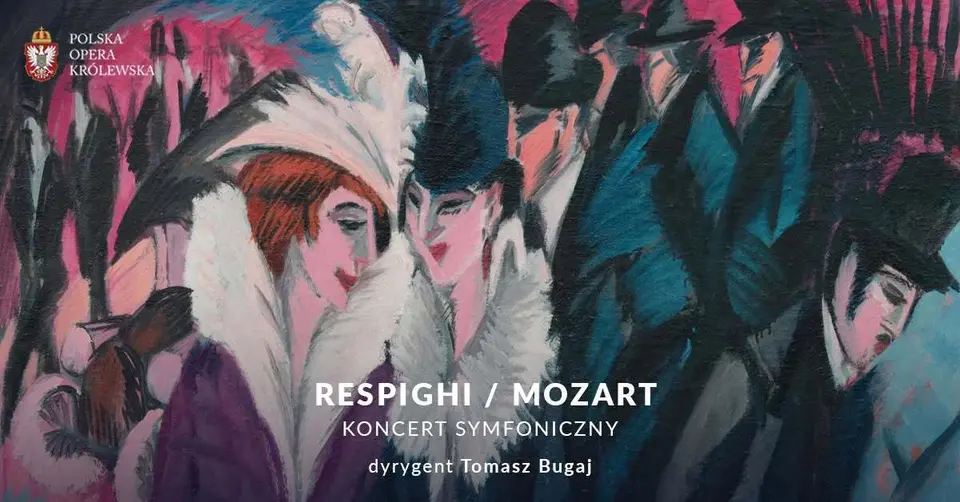 KONCERT SYMFONICZNY RESPIGHI – MOZART