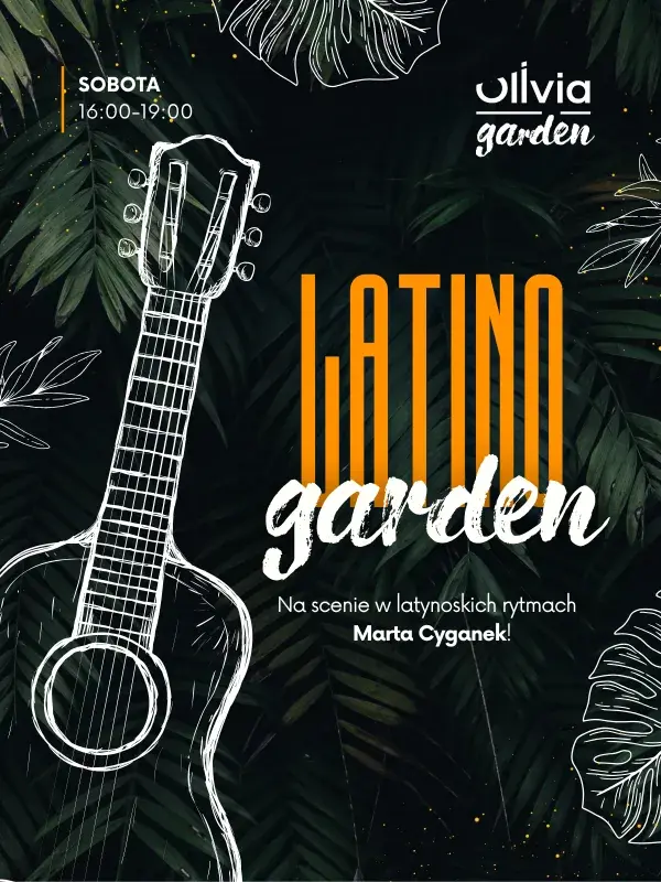 Koncerty Latino Garden | Muzyka na żywo w tropikalnym ogrodzie!