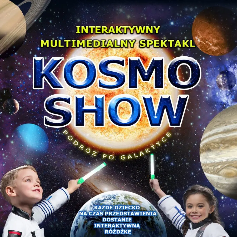 KOSMO SHOW - Interaktywny Multimedialny Spektakl dla Dzieci